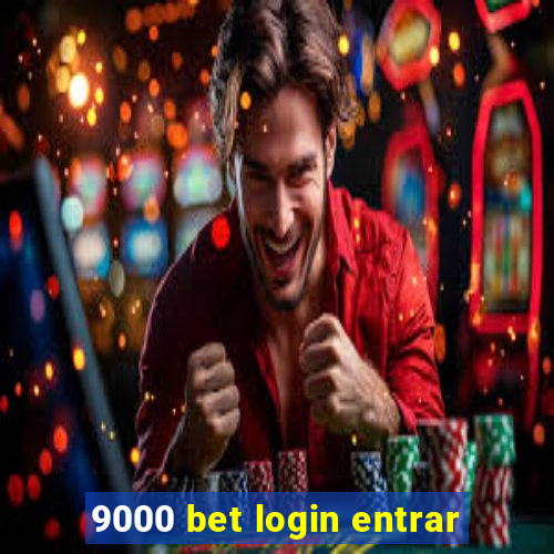 9000 bet login entrar